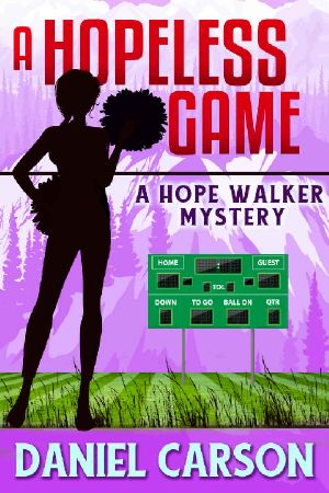 [Hope Walker Mystery 04] • A Hopeless Game